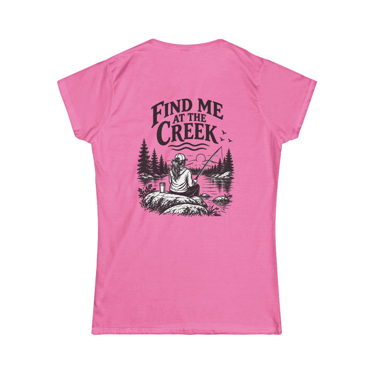 Find Me at the Creek – Women’s Fishing Tee | Cozy Chaos Co.