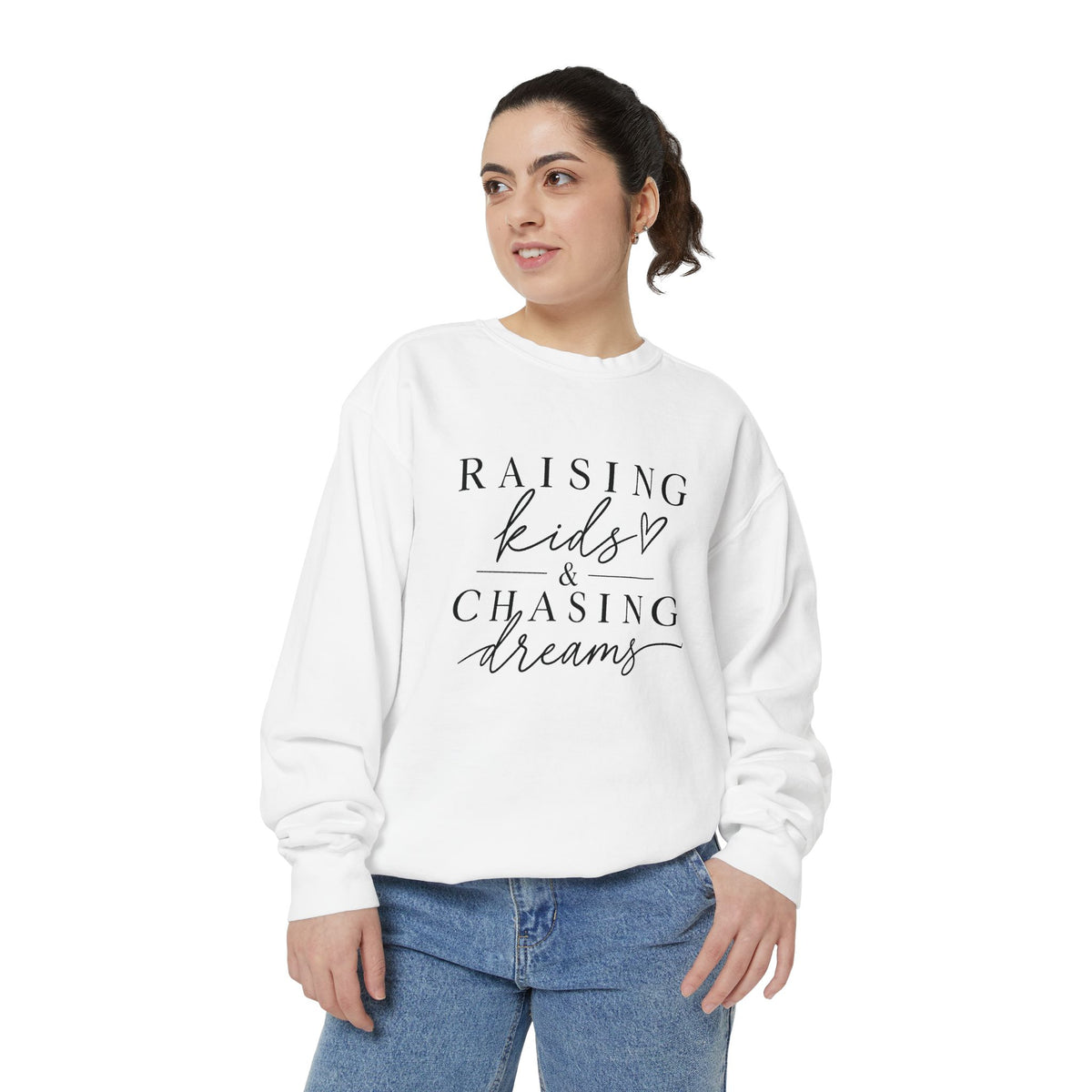 Raising Kids & Chasing Dreams Dyed Sweatshirt