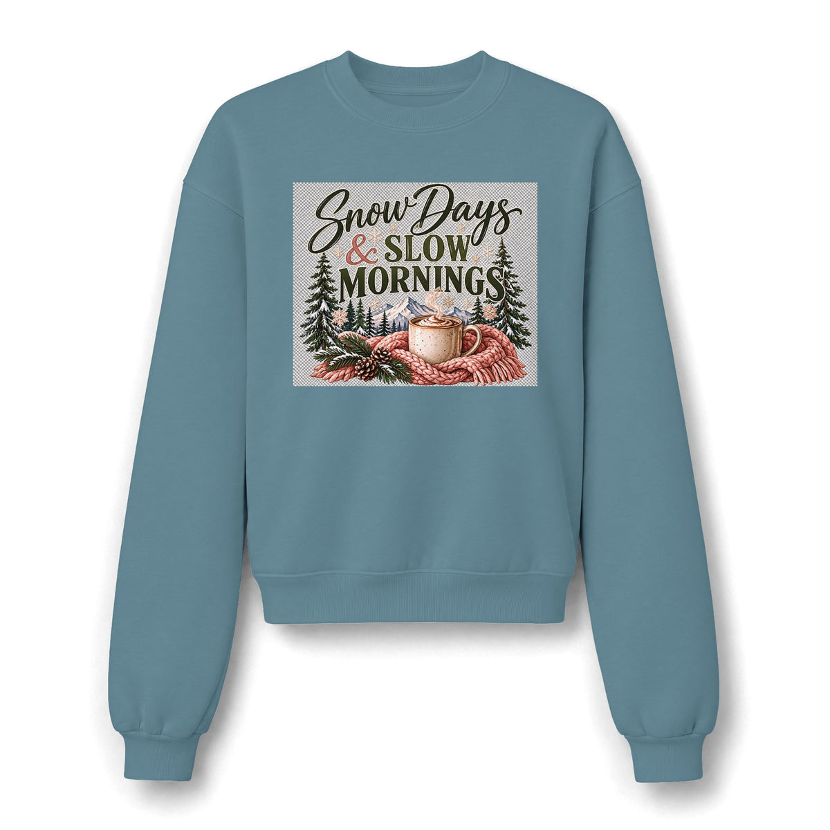 Snow Days & Slow Mornings Women’s Crewneck Sweatshirt | Cozy Winter Pullover | Coffee & Mountain Graphic