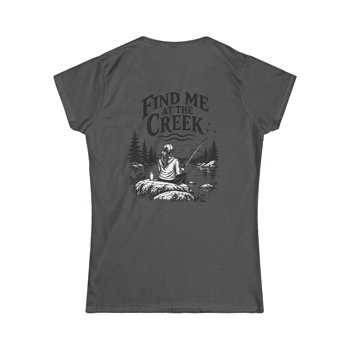 Find Me at the Creek – Women’s Fishing Tee | Cozy Chaos Co.