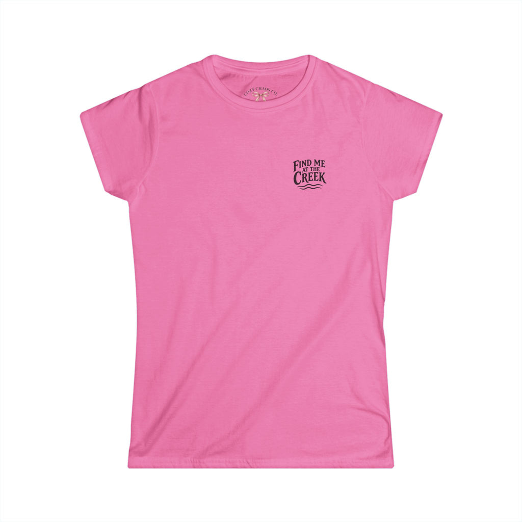 Find Me at the Creek – Women’s Fishing Tee | Cozy Chaos Co.