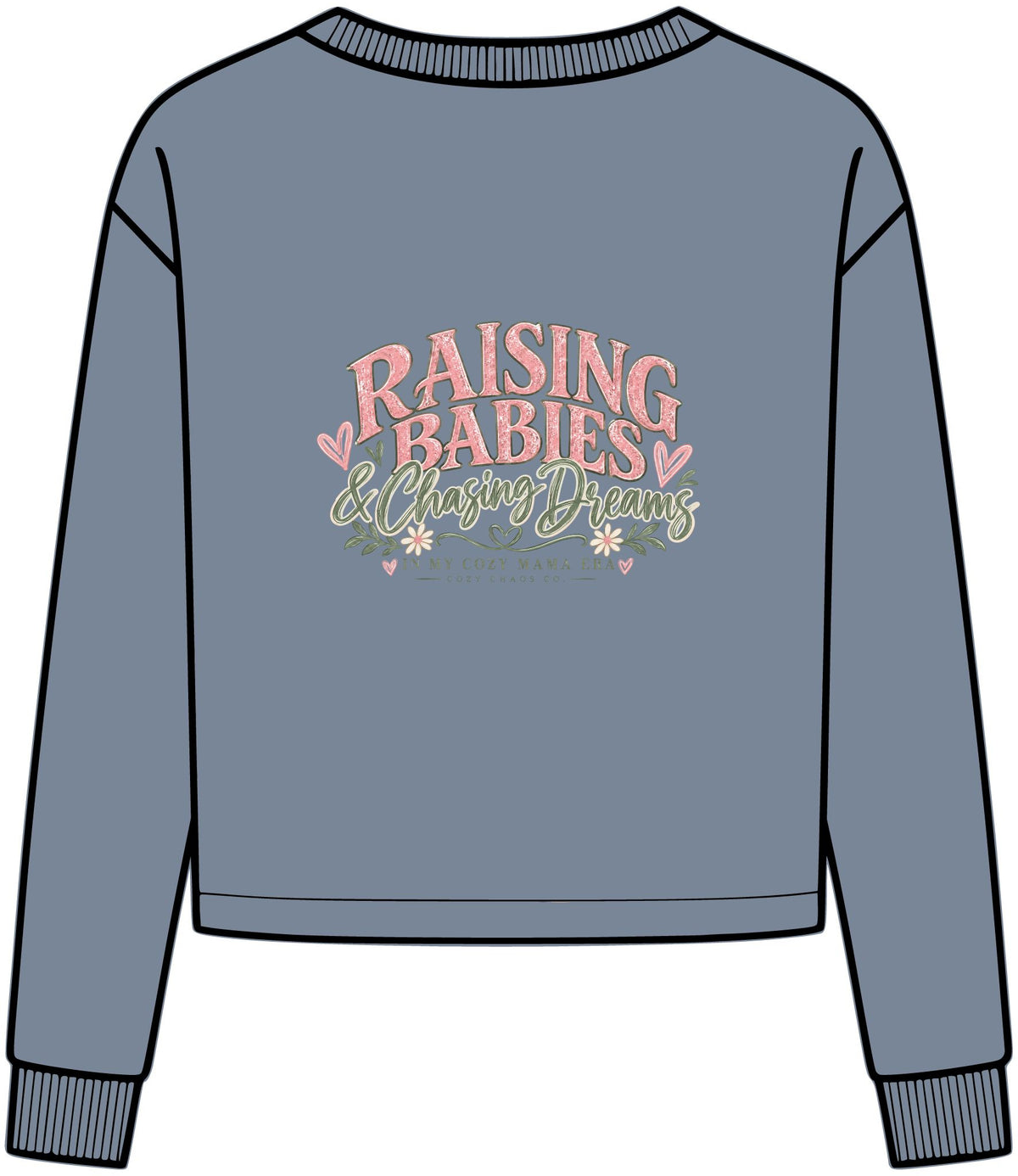 Raising Babies & Chasing Dreams | Cozy Mama Graphic Tee – Cozy Chaos Co. 💗