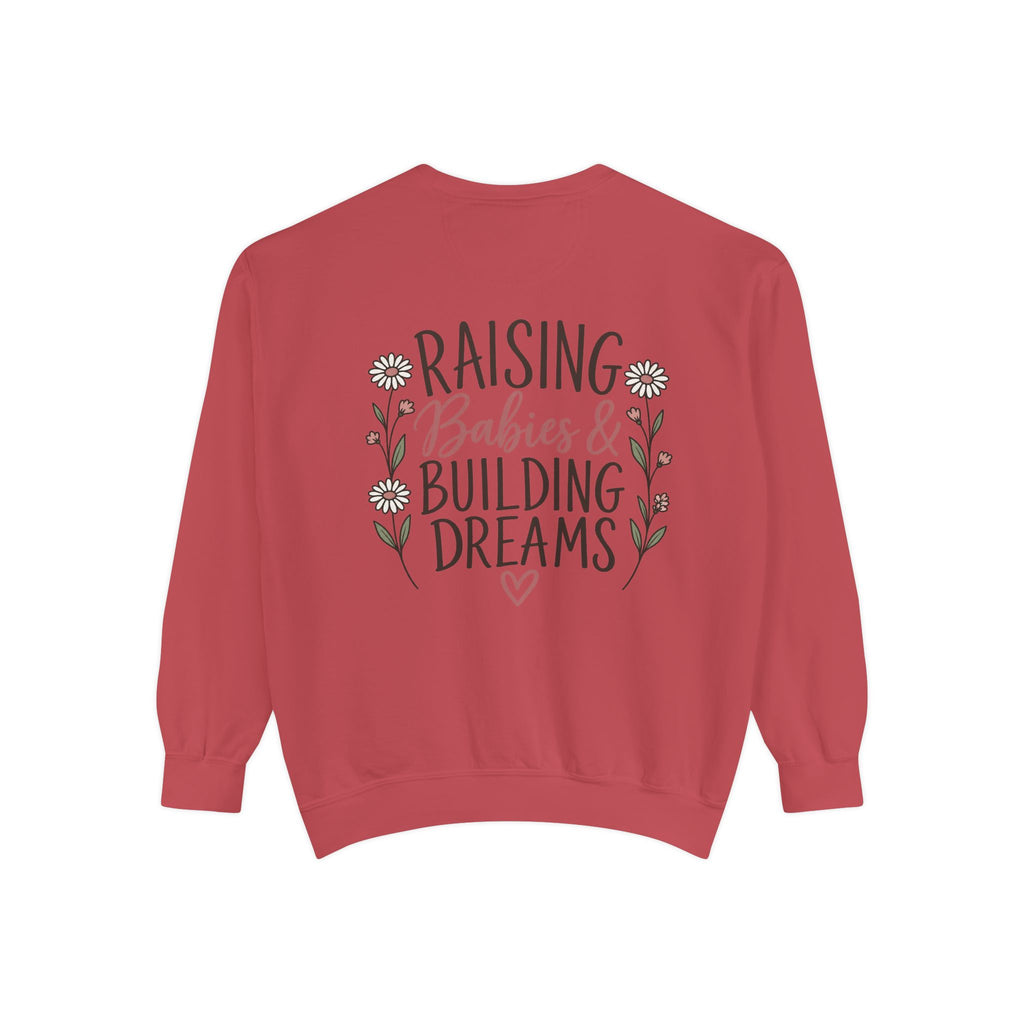 Raising Babies & Building Dreams Mama Crewneck Sweatshirt