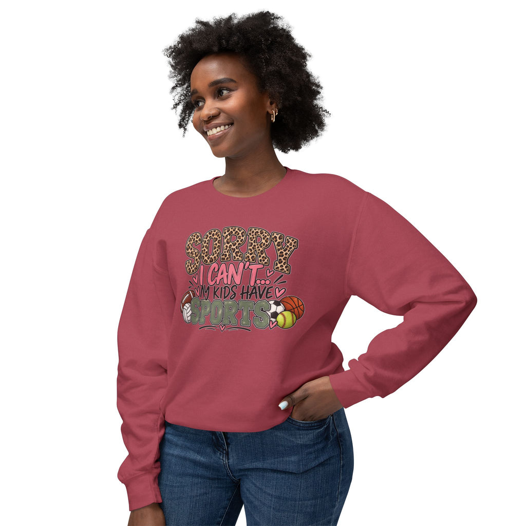 Sorry, I Can’t… My Kids Have Sports | Funny Sports Mom Crewneck Sweatshirt