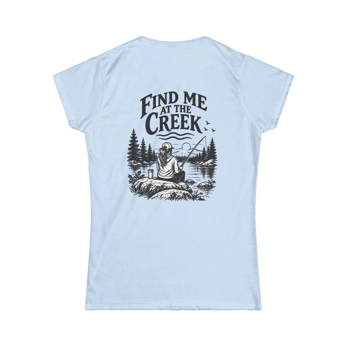 Find Me at the Creek – Women’s Fishing Tee | Cozy Chaos Co.