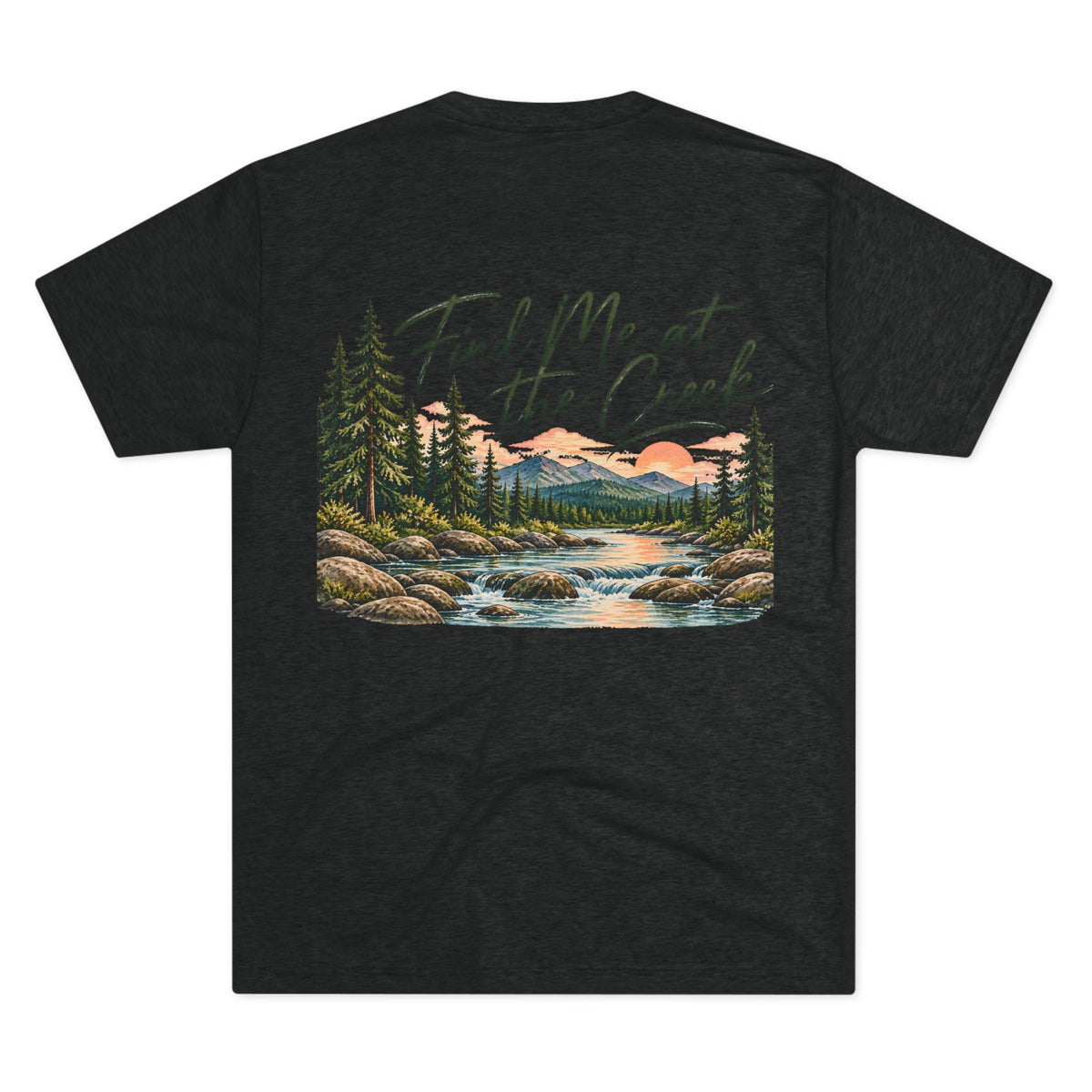 Find Me at the Creek – Maine Outdoors Graphic Tee 🌲