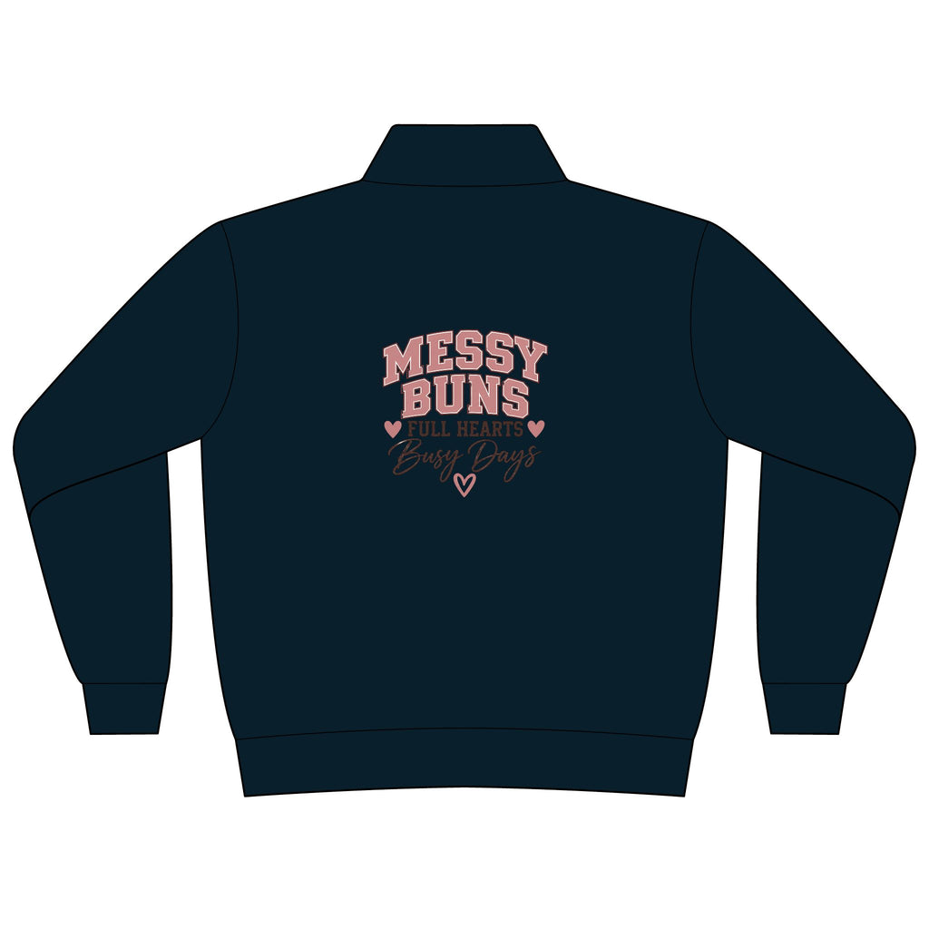 Messy Buns & Full Hearts Mama Quarter-Zip Pullover