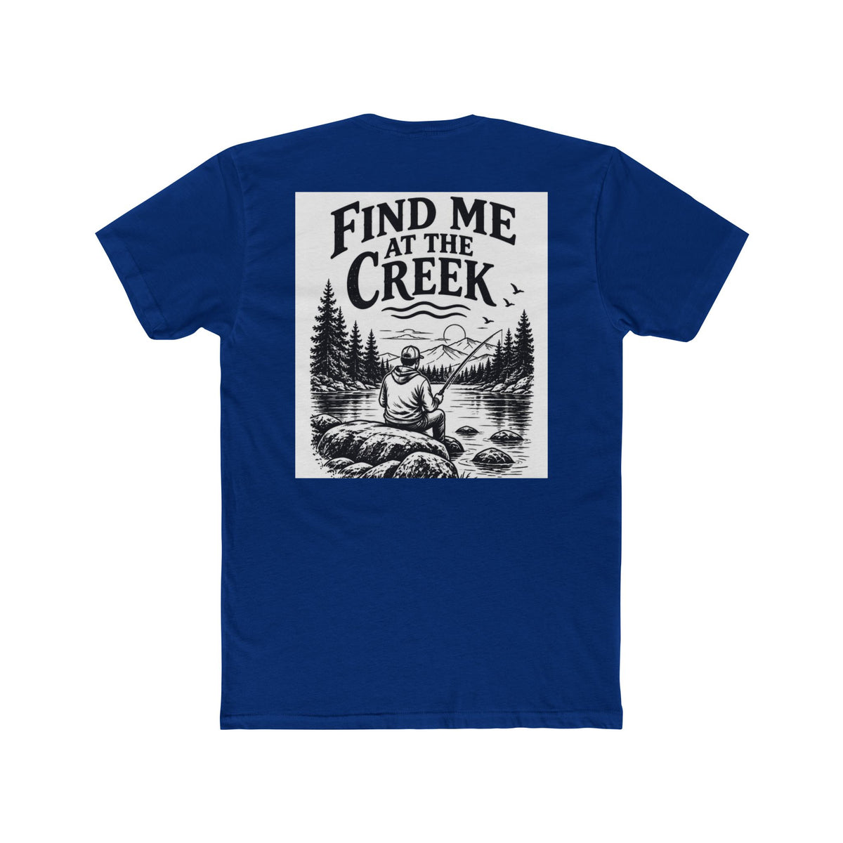 Find Me at the Creek – Men’s Fishing & Outdoors Tee | Cozy Chaos Co. 🎣🌲